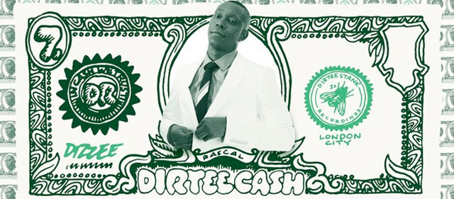 Dizzee Rascal – Dirtee Cash.